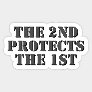 The 2nd Protects The 1st Sticker